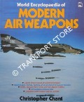 World Encyclopaedia of Modern Air Weapons by CHANT, Christopher